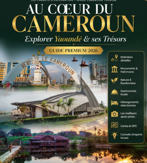 Au Cœur du Cameroun – Explorer Yaoundé & ses Trésors